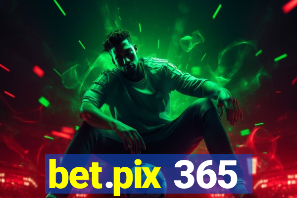 bet.pix 365